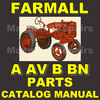 Thumbnail IH FARMALL A, AV, B & BN PARTS CATALOG MANUAL TC-26 TC26 - DOWNLOAD