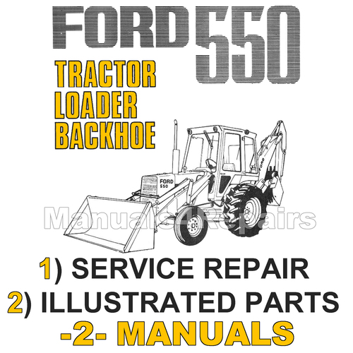 Product picture Ford 550 Tractor Service Manual & Illustrated Parts -2- Manuals - DOWNLOAD
