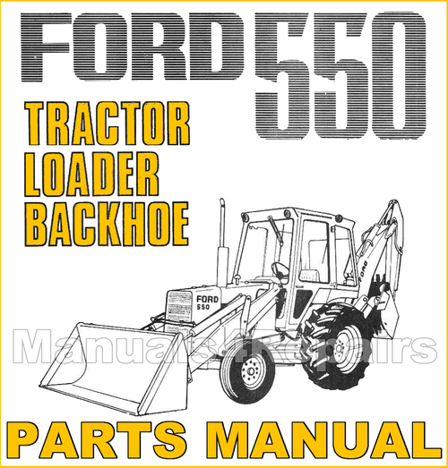 Product picture Ford 550 Tractor Illustrated Parts Manual Catalog - DOWNLOAD