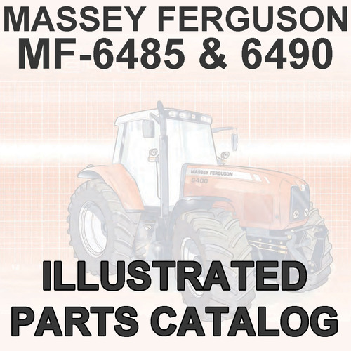 Product picture Massey Ferguson MF 6485 MF6485 6490 MF6490 Tractor Illustrated Parts Manual Catalog - DOWNLOAD